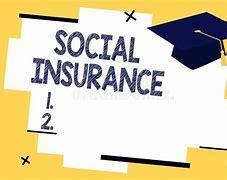 How Social Insurance Works for You? - 