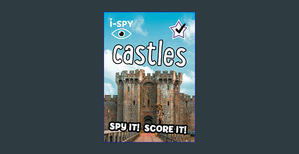 Read Online i-SPY Castles: Spy it! Score it! (Collins Michelin i-SPY Guides)     Paperback – Februar - 