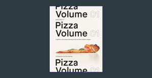 DOWNLOAD Pizza Volume 01: A guide to your pizza-making journey and other outdoor recipes     Hardcov - 