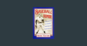 *EPUB$ Baseball Humor: A Collection of Stories from Master Storytellers     Kindle Edition (Epub Kin - 