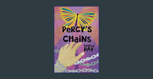 [PDF] DOWNLOAD READ Percy's Chains     Paperback – March 22, 2024 ^DOWNLOAD E.B.O.O.K.# - 