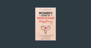 <PDF) Women's Guide to Menopause Mastery: Navigate Hormonal Chaos and Emerge Victorious | Simple Ste - 
