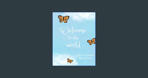 <^READ>) Welcome to the World     Paperback – March 22, 2024 [PDF EBOOK EPUB KINDLE] - 