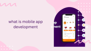 what is mobile app development - 