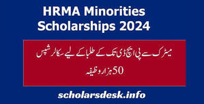 HRMA Announces Minorities Scholarships For Matric to PHD 2024 - 