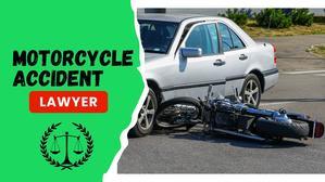 The Role of a Motorcycle Accident Lawyer in San Bernardino - 