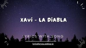  Xavi - La Diabla | Lyrics For You - 