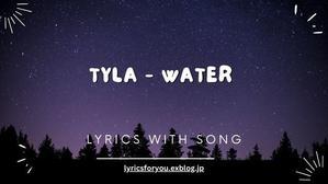  Tyla - Water  | Lyrics For You - 