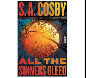 (Read Book) All the Sinners Bleed by S.A. Cosby - 