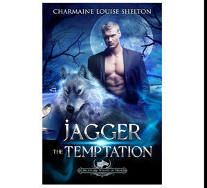 (Read Book) Jagger The Temptation (Billionaire Wolves, #1) by Charmaine Louise Shelton - 