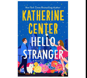 (Download pdf) Hello Stranger by Katherine Center - 