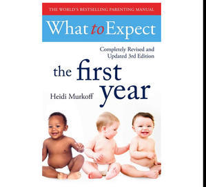 (Read) PDF Book What to Expect the First Year: (Updated in 2023) by Heidi Murkoff - 