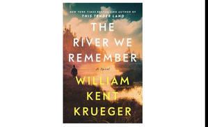 (Read) PDF Book The River We Remember by William Kent Krueger - 