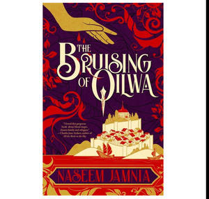 (Read) PDF Book The Bruising of Qilwa by Naseem Jamnia - 