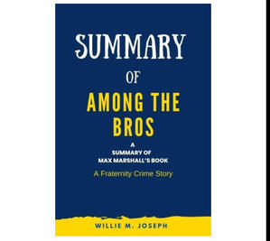 (Read) PDF Book Among the Bros: A Fraternity Crime Story by Max  Marshall - 