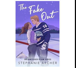 (Read) PDF Book The Fake Out (Vancouver Storm, #2) by Stephanie  Archer - 