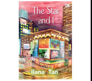(Download) The Star and I by Ilana Tan - 