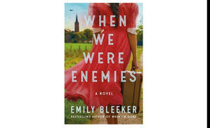 (Download) When We Were Enemies by Emily Bleeker - 