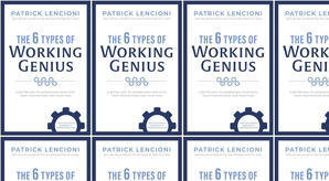 (Download) To Read The 6 Types of Working Genius by : (Patrick Lencioni) - 