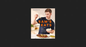(Download) Sam's Eats: Let's Do Some Cooking *eBooks - 