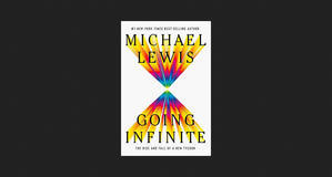 (Read Now) Going Infinite: The Rise and Fall of a New Tycoon *ePub - 