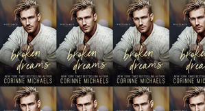 Download PDF (Book) Broken Dreams (Whitlock Family, #2) by : (Corinne Michaels) - 
