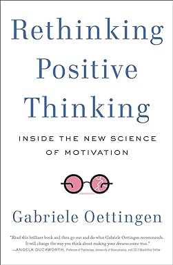 PDF [DOWNLOAD] READ Rethinking Positive Thinking: Inside the New Science - 