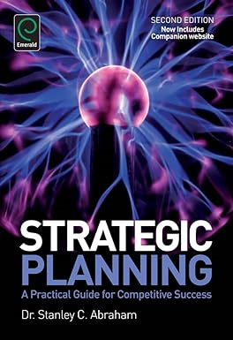Pdf DOWNLOAD Read Strategic Planning: A Practical Guide for Competitive Success By  Stanley Cha - 