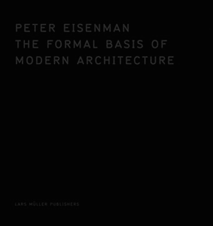 Pdf DOWNLOAD [READ] The Formal Basis of Modern Architecture: Dissertation 1963, Facsimile By  P - 