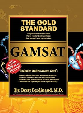 Pdf [D.O.W.N.L.O.A.D] Read The Gold Standard GAMSAT By  Brett Ferdinand (Author)  - 