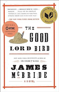 P.D.F D.O.W.N.L.O.A.D READ The Good Lord Bird (National Book Award Winner): A Novel By  James M - 