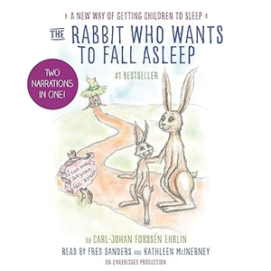 [PDF] [D.O.W.N.L.O.A.D] READ The Rabbit Who Wants to Fall Asleep: A New Way of Getting Children - 