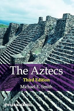 Pdf [Download] R.E.A.D The Aztecs By  Michael E. Smith (Author)  - 