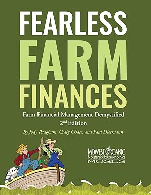 PDF [DOWNLOAD] [READ] Fearless Farm Finances: Farm Financial Management Demystified By  Jody L  - 