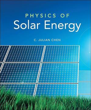 Physics Of Solar Energy - 