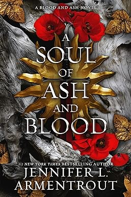 [P.D.F] [DOWNLOAD] R.E.A.D A Soul of Ash and Blood: A Blood and Ash Novel (Blood And Ash Series - 