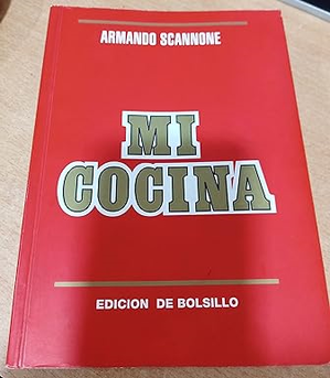 [P.D.F] DOWNLOAD READ Mi Cocina a La Manera De Caracas (rojo) by Armando Scannone (2010) Paperb - 