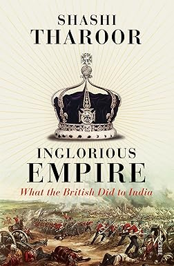 [PDF] [D.O.W.N.L.O.A.D] Read Inglorious Empire: what the British did to India By  Shashi Tharoo - 