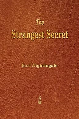 P.D.F D.O.W.N.L.O.A.D READ The Strangest Secret By  Earl Nightingale (Author)  - 