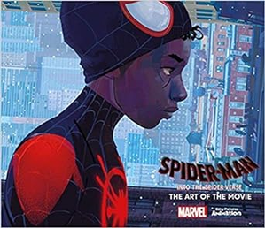 PDF D.O.W.N.L.O.A.D [READ] [By Ramin Zahed] Spider-Man: Into the Spider-Verse -The Art of the M - 