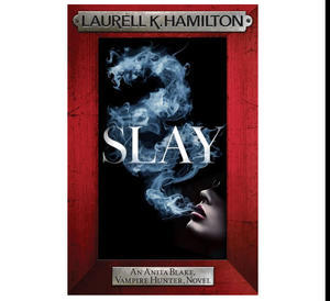 (Download pdf) Slay (Anita Blake, Vampire Hunter, #30) by Laurell K. Hamilton - 