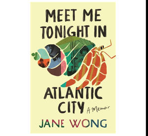 (Download pdf) Meet Me Tonight in Atlantic City by Jane Wong - 