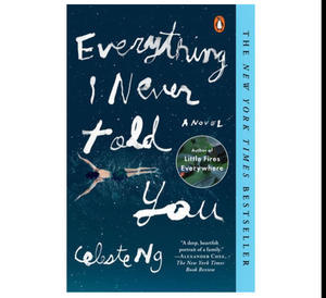 (Read Book) Everything I Never Told You by Celeste Ng - 