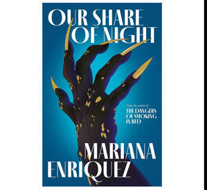 (Download pdf) Our Share of Night by Mariana Enr?quez - 