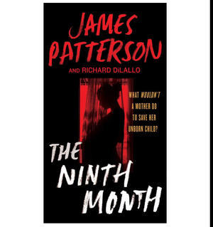 (Download pdf) The Ninth Month by James Patterson - 