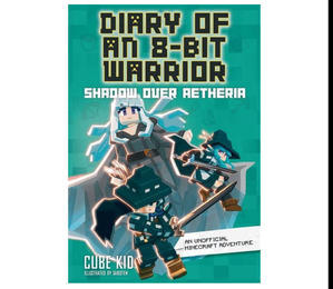 (Download pdf) Diary of an 8-Bit Warrior: Shadow Over Aetheria (8-Bit Warrior, #7) by Cube Kid - 