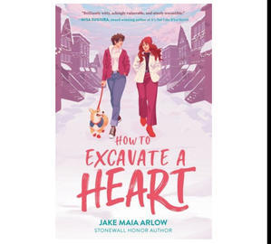 (Download pdf) How to Excavate a Heart by Jake Maia Arlow - 