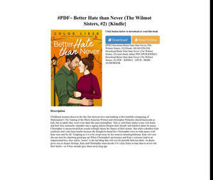 (Download pdf) Better Hate than Never (The Wilmot Sisters, #2) by Chloe Liese - 