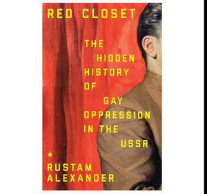 (Download pdf) Red Closet: The Hidden History of Gay Oppression in the USSR by Rustam Alexander - 