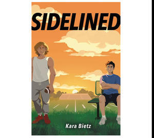 (Read Book) Sidelined by Kara Bietz - 